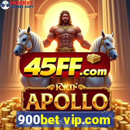 900bet vip.com